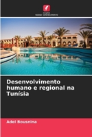 Desenvolvimento humano e regional na Tunísia (Portuguese Edition) 6208776279 Book Cover