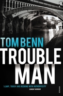 Trouble Man 0099584549 Book Cover