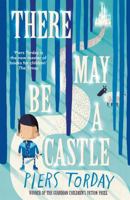 There May Be a Castle 1784292745 Book Cover
