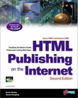 HTML Publishing on the Internet, Second Edition: Creating Great-Looking Documents Online: Home Pages, Newsletters, Catalogs, Ads, and Forms 1566046254 Book Cover