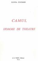 Camus, Homme de Theatre 2707804789 Book Cover