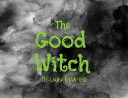 The Good Witch B0HF17HV1W Book Cover