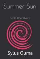 Summer Sun and Other Poems B08JF17QND Book Cover