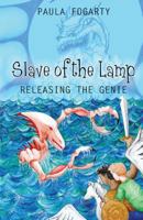 Slave of the Lamp: Releasing the Genie 0992447380 Book Cover