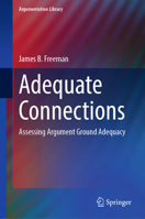 Adequate Connections: Assessing Argument Ground Adequacy (Argumentation Library, 38) 3031764765 Book Cover