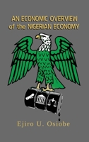 Economic Overview of the Nigerian Economy 1643181300 Book Cover