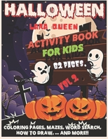 Halloween Mega Activity Book for Kids Vol 2: Enjoy and use your BRAIN: For Boys, Girls and Toddlers B09GJKT51X Book Cover