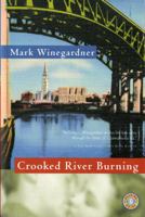 Crooked River Burning 015601422X Book Cover
