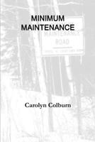 Minimum Maintenance 0557546699 Book Cover