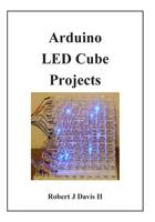 Arduino LED Cube Projects 1512227110 Book Cover