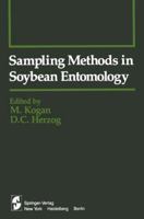 Sampling Methods in Soybean Entomology (Springer Series in Experimental Entomology) 1461380693 Book Cover