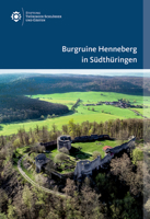 Burgruine Henneberg in Südthüringen (Amtliche Führer der Stiftung Thüringer Schlösser und Gärten) 3422801723 Book Cover