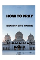 How to Pray B0C47Q9J4Z Book Cover
