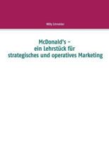 McDonald's - ein Lehrstück für strategisches und operatives Marketing 3746089026 Book Cover