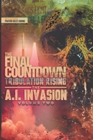 The Final Countdown Tribulation Rising The AI Invasion Vol.2 1948766647 Book Cover