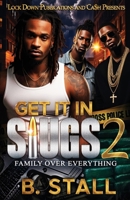 Get It In Slugs 2 1965448364 Book Cover