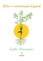 Rien n'arrive par hasard B0946CR83W Book Cover