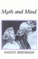 Myth and Mind 0819167576 Book Cover