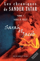 SARAH ET JACOB: TOME 1 (LES CHRONIQUES DE SANDER TATAR) (French Edition) 2488012947 Book Cover