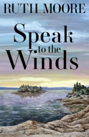 Speak To the Winds 0942396545 Book Cover