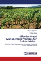 Effective Weed Management Practices for Fodder Maize 6205510359 Book Cover