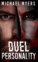 Duel Personality: Psychological Thriller with an Unusal Twist B09PHJS34Y Book Cover