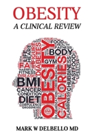 Obesity: A Clinical Review 1545586187 Book Cover