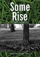 Some Rise 0999724959 Book Cover