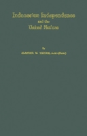 Indonesian Independence and the United Nations 0837180058 Book Cover