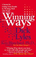Winning Ways: 4 Secrets for Getting Results by Working Well With People 0425181944 Book Cover