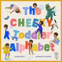 The Cheeky Toddler Alphabet 0734422105 Book Cover