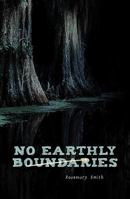 No Earthly Boundaries 1592996582 Book Cover