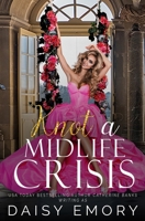 Knot a Midlife Crisis 1946301736 Book Cover