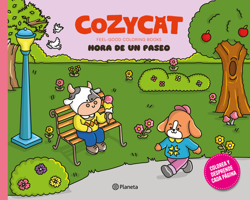 Cozy Cat 8. Hora de un paseo / Cozy Cat 8. Time for a Walk (Feel-Good Coloring Books) (Spanish Edition) 6073934858 Book Cover