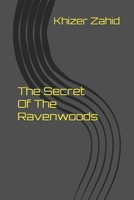 The Secret Of The Ravenwoods B0FMKQZNCC Book Cover