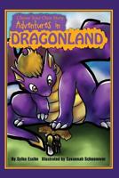 Adventures in Dragonland 147005485X Book Cover