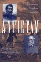 Antietam: Essays on the 1862 Maryland Campaign 0873384008 Book Cover