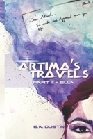 Artima's Travels - Part II: Ella B09ZCQTX9C Book Cover