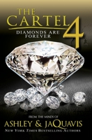 The Cartel 4: Diamonds are Forever 1620906856 Book Cover