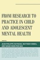 From Research to Practice in Child and Adolescent Mental Health B01EGDKXE4 Book Cover