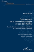 Droit comparé de la commande publique au sein de l'UEMOA: Étude des droits des marchés publics du Burkina Faso, de la Côte d'Ivoire, du Mali et du Sénégal (Études Africaines) (French Edition) 2343232695 Book Cover