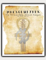 Haesolulyaek The African Bible, African Religion B0BB6659BJ Book Cover