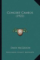Concert Cameos 0548584559 Book Cover