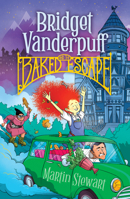 Bridget Vanderpuff and the Baked Escape #1 0593754085 Book Cover