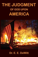The Judgment of God Upon America 1737100541 Book Cover