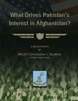 What Drives Pakistan's Interest in Afghanistan? 1484859014 Book Cover