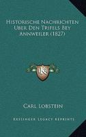 Historische Nachrichten Uber Den Trifels Bey Annweiler (1827) 1160122482 Book Cover