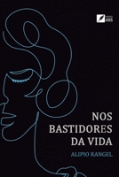 Nos bastidores da vida (Portuguese Edition) 6554286136 Book Cover