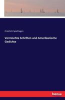 Vermischte Schriften Und Amerikanische Gedichte (Classic Reprint) 3741155292 Book Cover