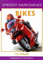 Bikes (Speedy Machines) 1841380083 Book Cover